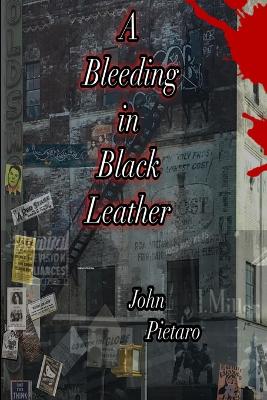 Book cover for A Bleeding in Black Leather