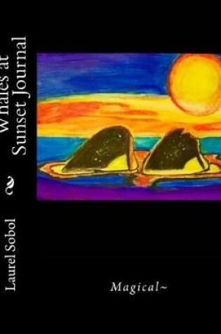 Cover of Whales at Sunset Journal