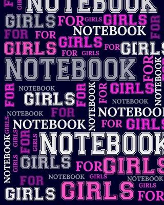 Book cover for Notebook For Girls