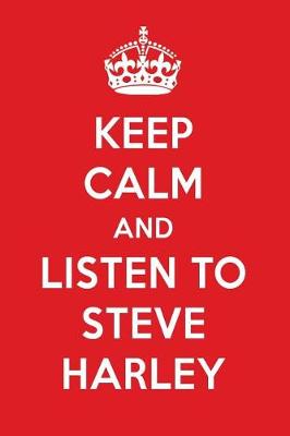 Book cover for Keep Calm and Listen to Steve Harley