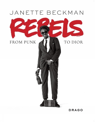 Book cover for Rebels: From Punk to Dior