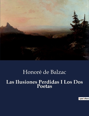 Book cover for Las Ilusiones Perdidas I Los Dos Poetas
