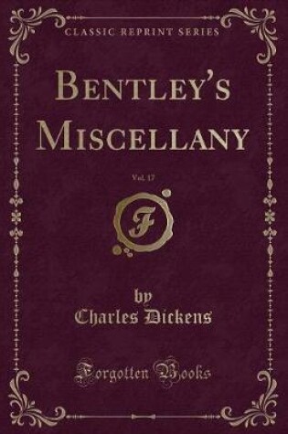 Cover of Bentley's Miscellany, Vol. 17 (Classic Reprint)