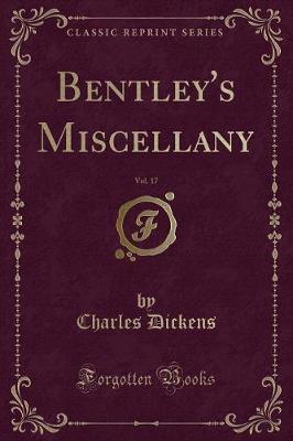 Book cover for Bentley's Miscellany, Vol. 17 (Classic Reprint)