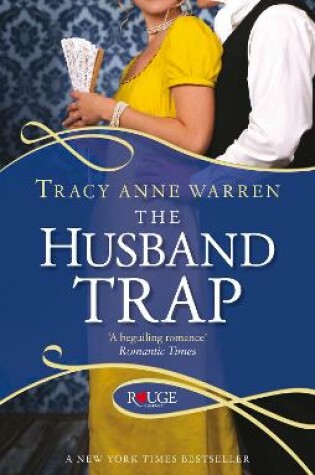 Cover of The Husband Trap: A Rouge Regency Romance