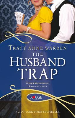 Book cover for The Husband Trap: A Rouge Regency Romance