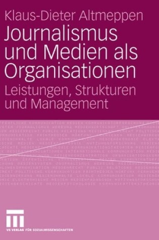 Cover of Journalismus Und Medien ALS Organisationen