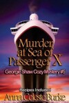 Book cover for Murder at Sea of Passenger X, Georgie Shaw Cozy Mystery #5