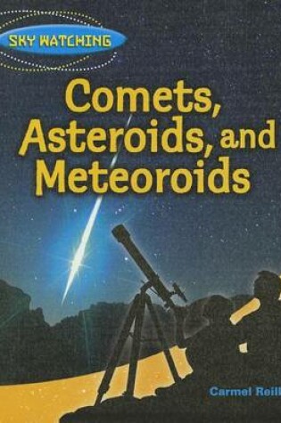 Cover of Comets, Asteroids, and Meteorites