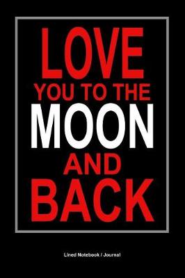 Book cover for Love You to the Moon and Back