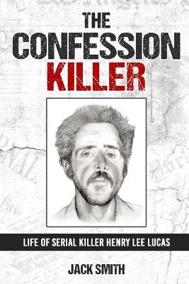 Book cover for The Confession Killer