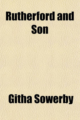 Book cover for Rutherford and Son; A Play in Three Acts