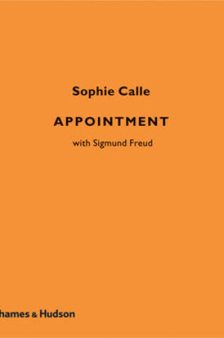 Cover of Sophie Calle - Appointment:with Sigmund Freud