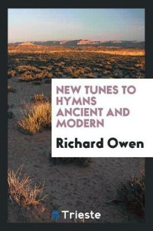 Cover of New Tunes to Hymns Ancient and Modern