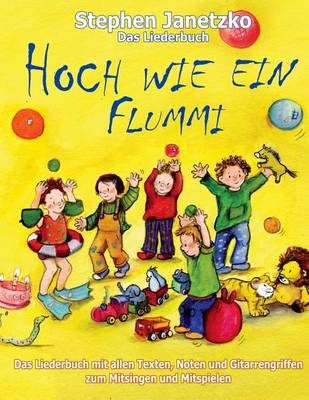 Book cover for Hoch wie ein Flummi - Neue Spiellieder fur die Kleinsten