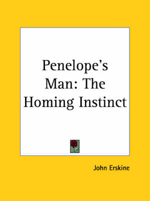 Book cover for Penelope's Man: the Homing Instinct (1927)