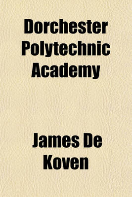 Book cover for Dorchester Polytechnic Academy