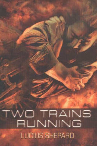 Cover of Two Trains Running