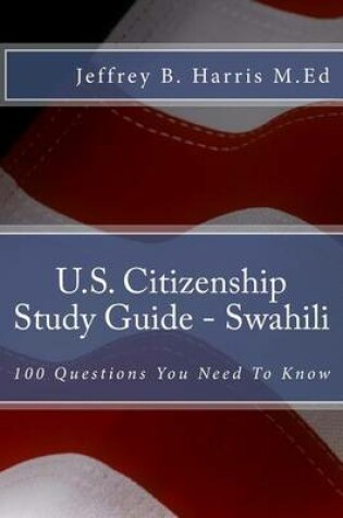 Cover of U.S. Citizenship Study Guide - Swahili