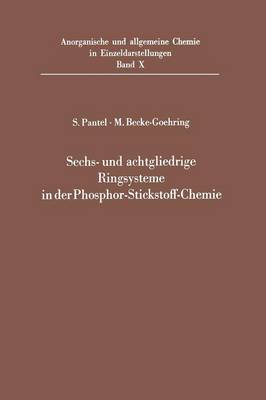 Book cover for Sechs- und achtgliedrige Ringsysteme in der Phosphor-Stickstoff-Chemie