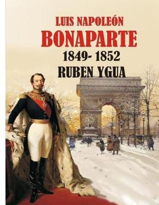 Book cover for Luis Napoleon Bonaparte