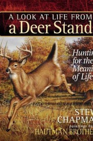 Cover of A Look at Life from a Deer Stand Gift Edition