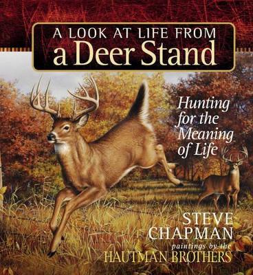 Book cover for A Look at Life from a Deer Stand Gift Edition