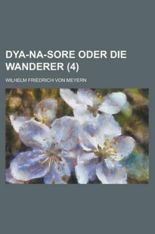 Cover of Dya-Na-Sore Oder Die Wanderer (4)