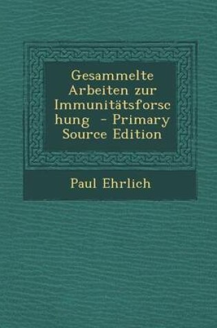 Cover of Gesammelte Arbeiten Zur Immunitatsforschung