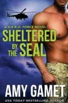Book cover for Sheltered by the SEAL