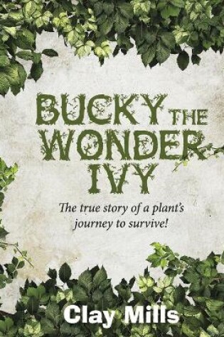 Cover of Bucky the Wonder Ivy