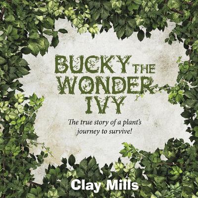 Book cover for Bucky the Wonder Ivy