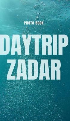 Cover of Daytrip Zadar