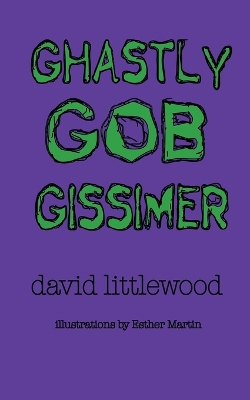 Book cover for Ghastly Gob Gissimer