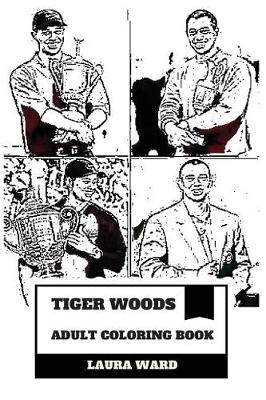 Book cover for Tiger Woods Adult Coloring Book