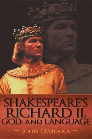 Cover of Shakespeare's Richard II, God, and Language