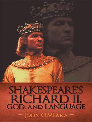 Book cover for Shakespeare's Richard II, God, and Language