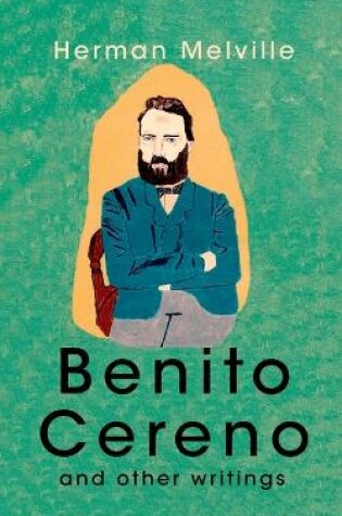 Cover of Benito Cereno And Other Writings