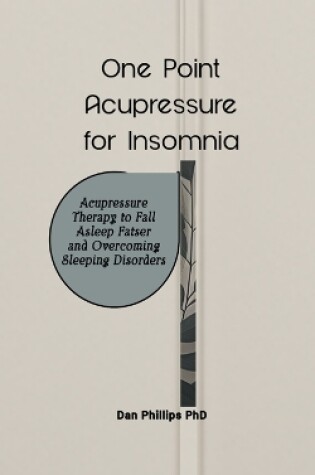 Cover of One Point Acupressure for Insomnia