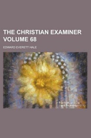 Cover of The Christian Examiner Volume 68