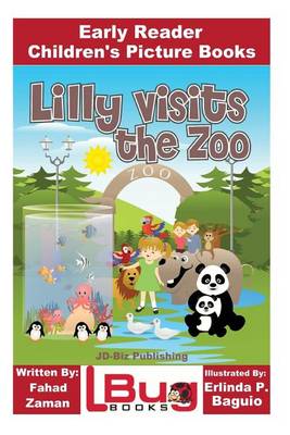 Book cover for Lilly Visits The Zoo - Early Reader - Children's Picture Books