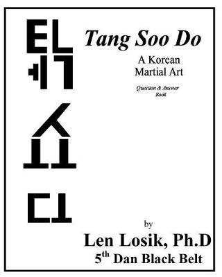 Book cover for Tang Soo Do A Korean Martial Art Question & Answer Book