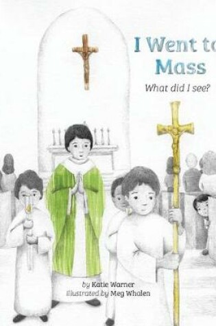Cover of I Went to Mass