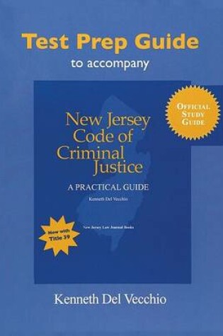 Cover of Test Prep Guide to Accompany New Jersey Code of Criminal Justice