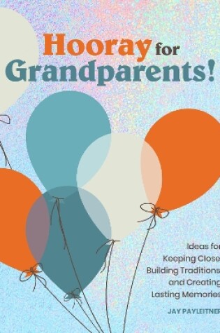 Cover of Hooray for Grandparents
