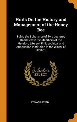 Book cover for Hints on the History and Management of the Honey Bee