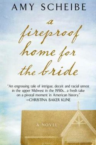 Cover of A Fireproof Home for the Bride