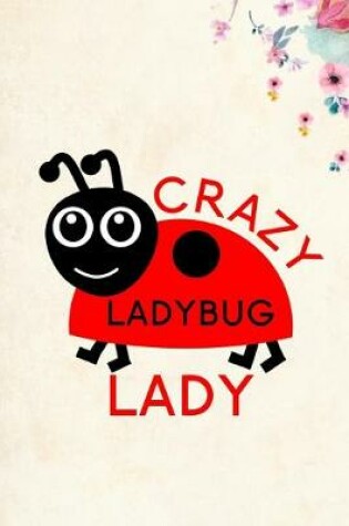 Cover of Crazy Ladybug Lady