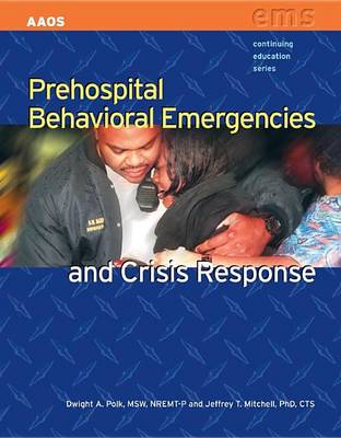 Cover of Prehospital Behavioral Emergencies and Crisis Response