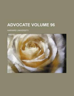 Book cover for Advocate Volume 96